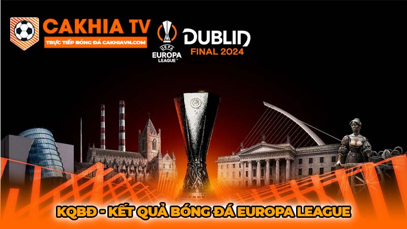 KQBĐ – Kết quả bóng đá Europa League